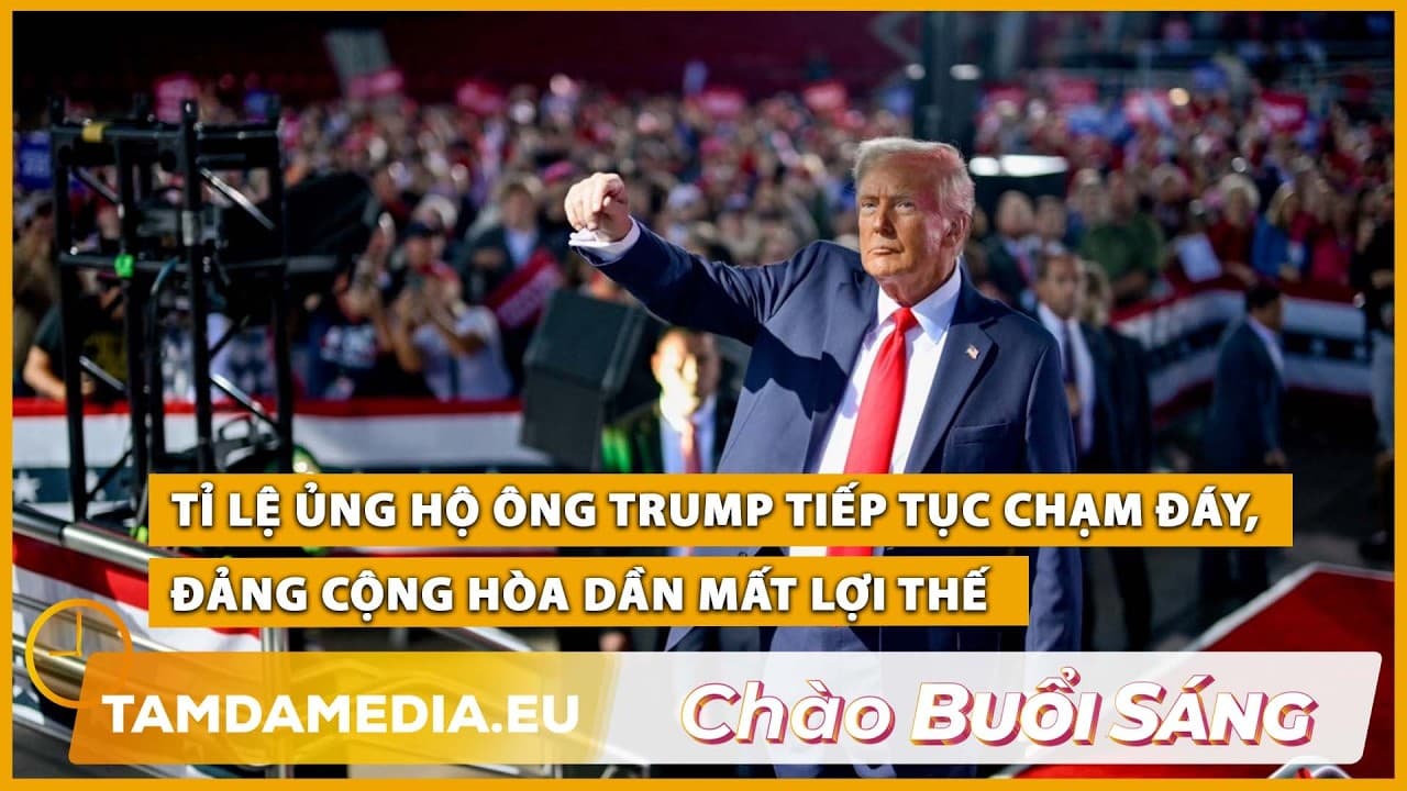 TamdaMedia | CHÀO BUỔI SÁNG - 07.10.2026 | Tỉ lệ ủng hộ ông Trump tiếp tục chạm đáy